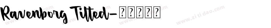 Ravenborg Tilted字体转换